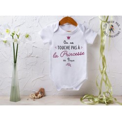 Body bébé "On ne touche pas à la princesse de Papa"