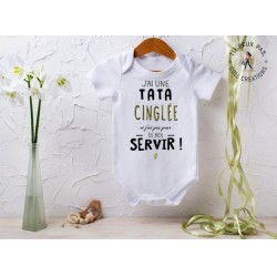 Body bébé "J'ai une tata cinglée j'ai pas peur de m'en servir"