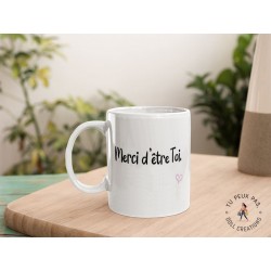 Mug - Merci d'être toi, amour