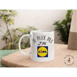 Mug - j'peux pas j'ai Lidl  - Tasse