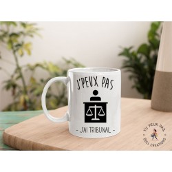 Mug - J'peux pas j'ai tribunal - Tasse