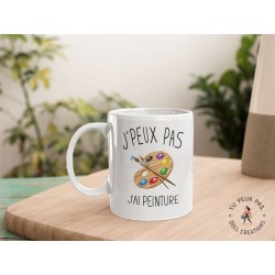 Mug - J'peux pas j'ai PEINTURE  - Tasse
