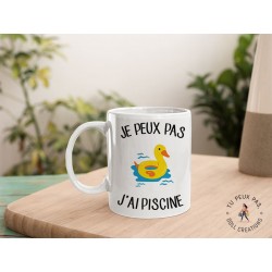 Mug - Je peux pas j'ai piscine Petit Canard