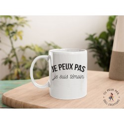 Mug - j'peux pas je suis témoin- Tasse