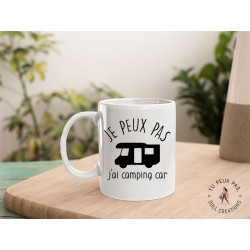 Mug - j'peux pas j'ai camping car- Tasse