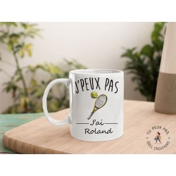 Mug J'peux pas j'peux pas j'ai Roland  - Tasse