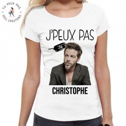 T-Shirt j'peux pas j'ai Christiphe Mae - Femme musique