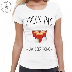 T-Shirt je peux pas j'ai beer pong - Femme