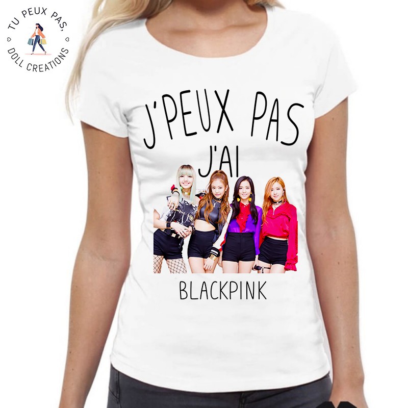 T-Shirt j'peux pas j'ai Blackpink - Femme musique