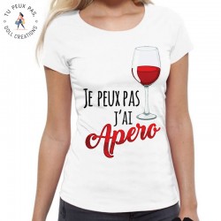 T-Shirt Je peux pas j'ai apéro Femme