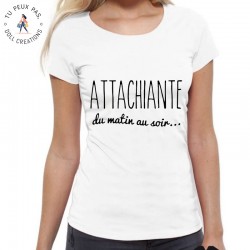 T-Shirt attachiante du matin au soir - Femme Cadeau chiante