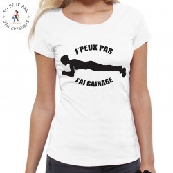 T-Shirt Je peux pas j'ai gainage - Femme