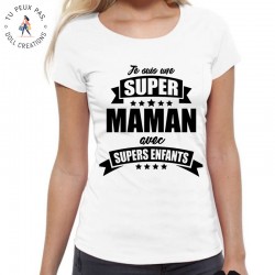 T-Shirt Je suis super maman avec supers enfants - Femme