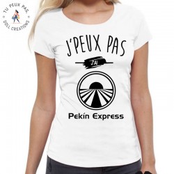 T-Shirt Je peux pas j'ai pekin express - Femme