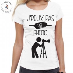 T-Shirt Je peux pas j'ai Photo - Cadeau photographe femme