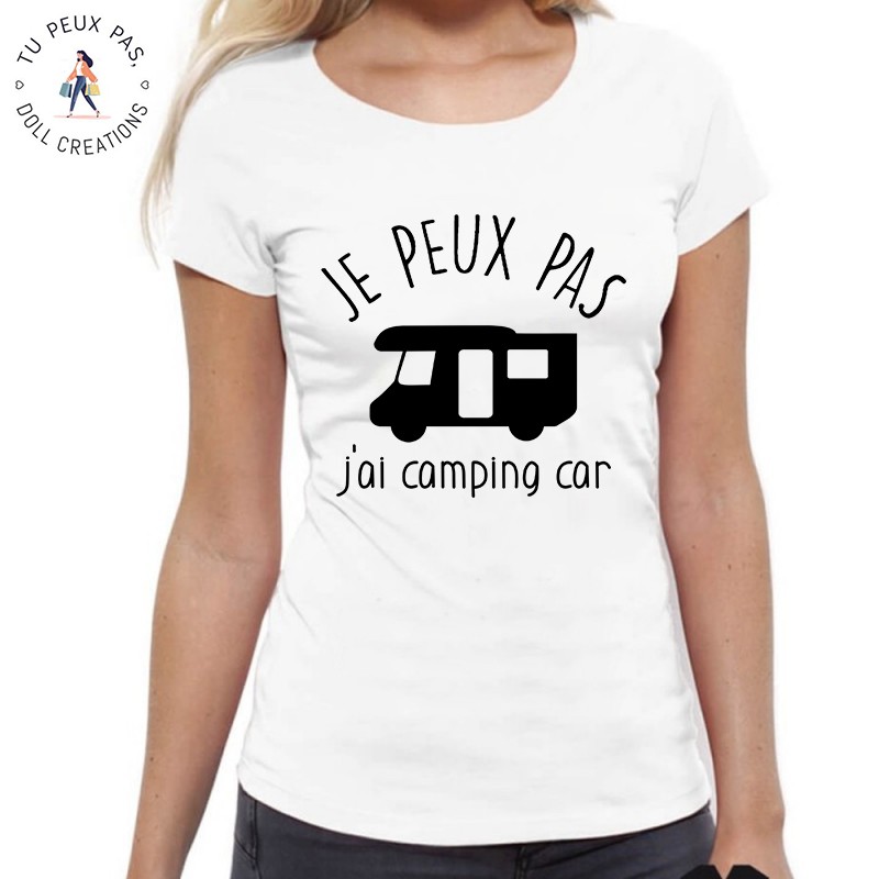 T-Shirt j'peux pas j'ai camping car - Femme