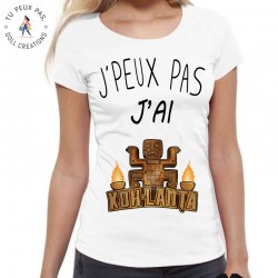 T-Shirt Je peux pas j'ai Koh Lanta - Femme
