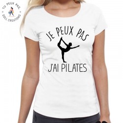 T-Shirt j'peux pas j'ai pilates - Femme cadeau