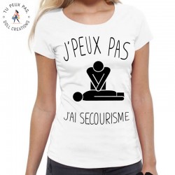 T-Shirt je peux pas j'ai secourisme - Femme Cadeau