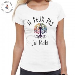 T-Shirt j'peux pas j'ai Reiki - Femme Cadeau