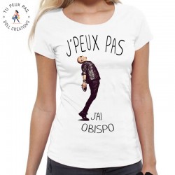 T-Shirt je peux pas j'ai Obispo pour femme