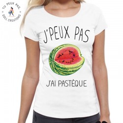 T-Shirt j'peux pas j'ai pastèque - Femme fruit été apéro