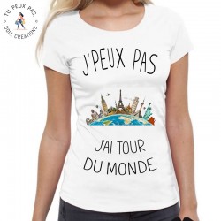T-Shirt j'peux pas j'ai tour du monde - Femme voyage