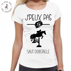 T-Shirt j'peux pas j'ai saut d'obstacle - Femme équitation