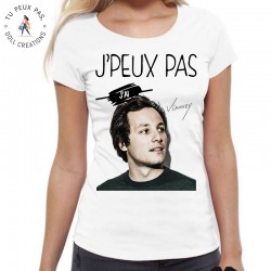 T-Shirt j'peux pas j'ai vianney - Femme