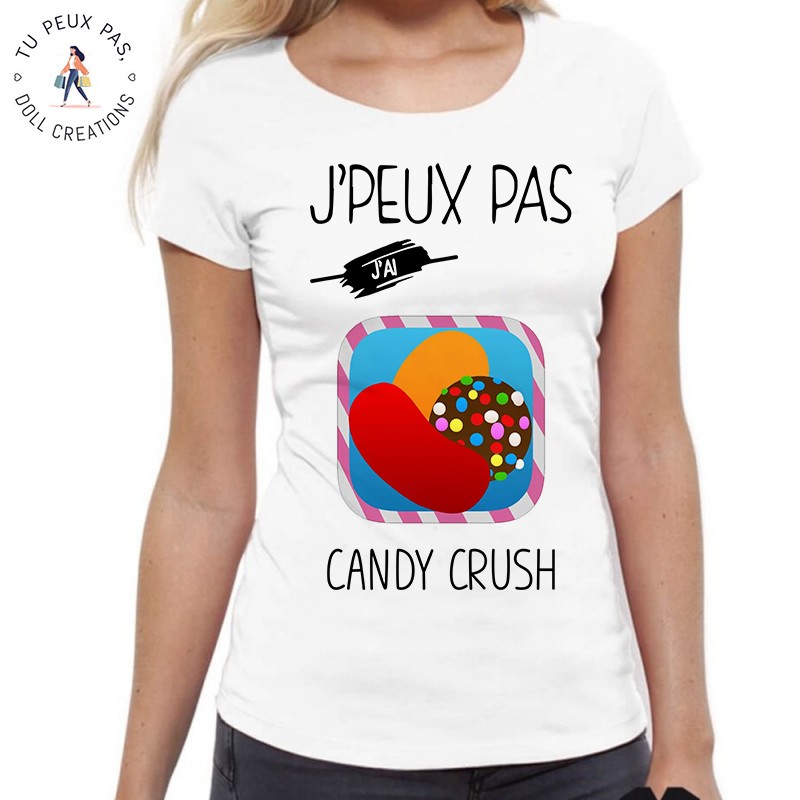 T-Shirt je peux pas j'ai candy crush - Femme