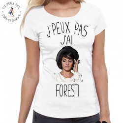 T-Shirt j'peux pas j'ai Florence Foresti - Femme