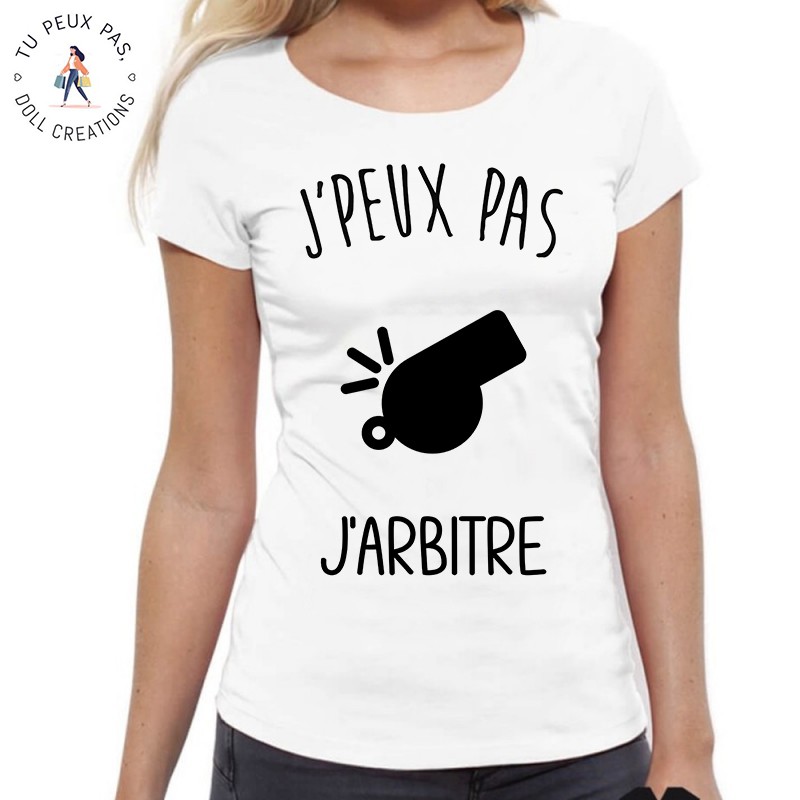 T-Shirt je peux pas j'arbitre - Femme