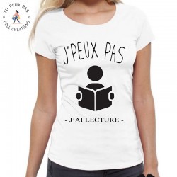 T-Shirt je peux pas j'ai lecture - Femme