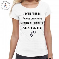 T-Shirt je m'en fous du prince charmant je veux christian grey  - Femme