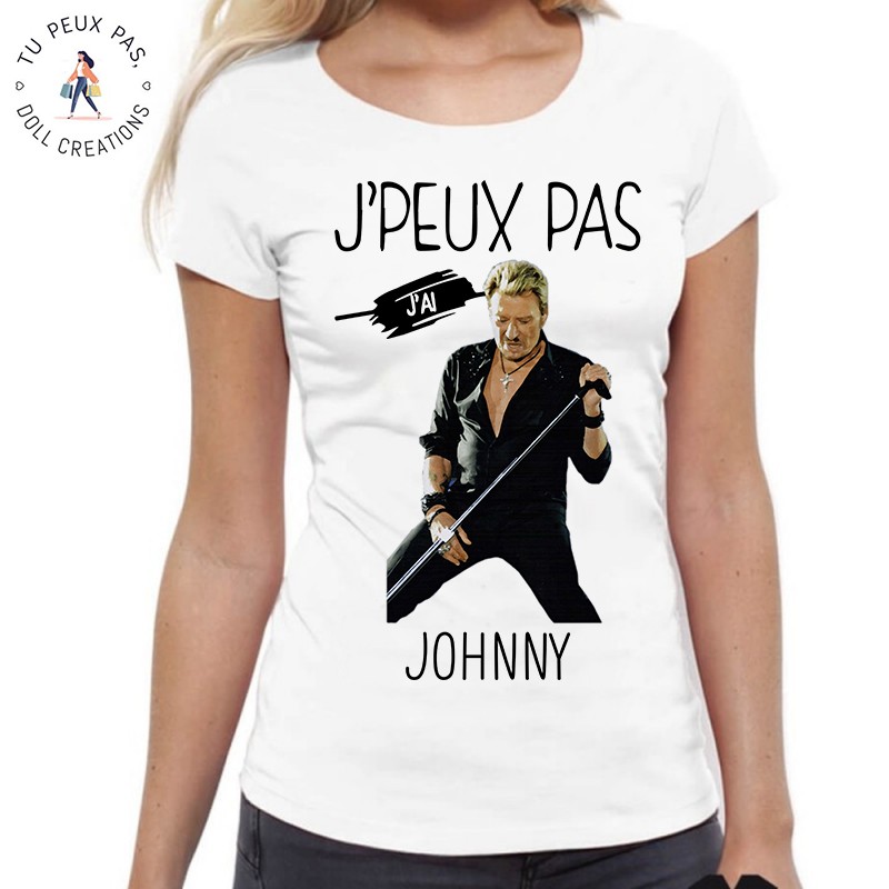 T-Shirt je peux pas j'ai johnny - Femme