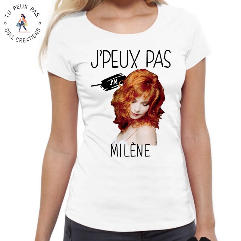 T-Shirt je peux pas j'ai milene - Femme
