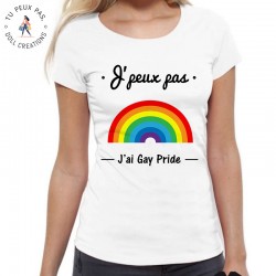T-Shirt je peux pas j'ai gay pride - Femme