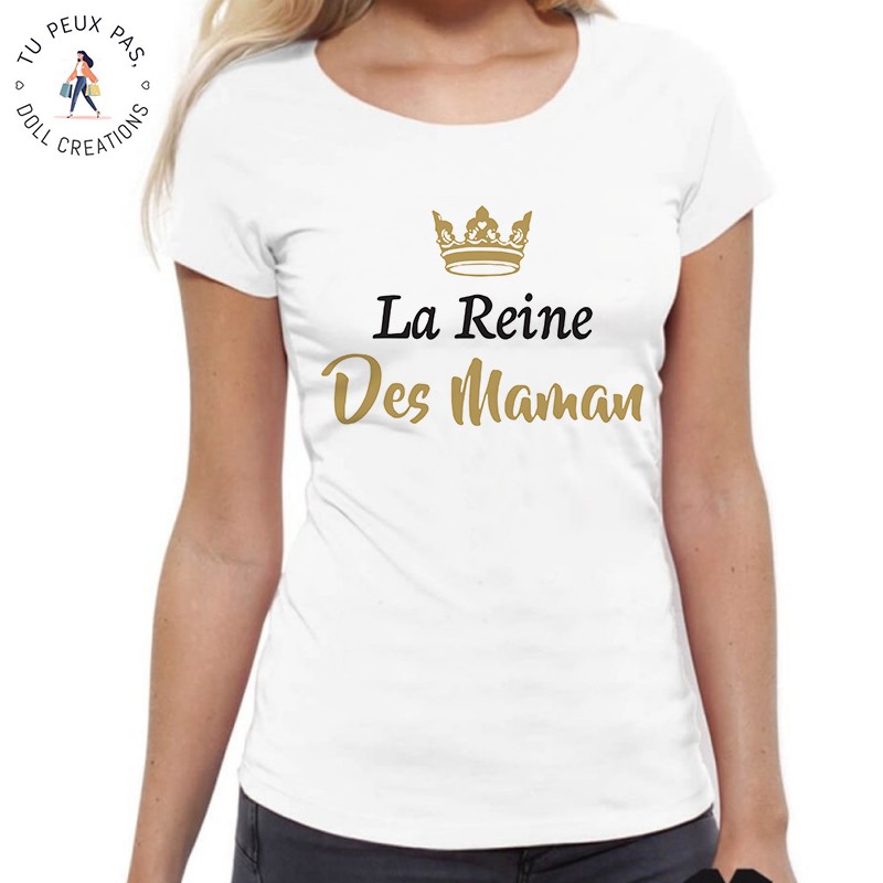 T-Shirt La reine des mamans- Femme