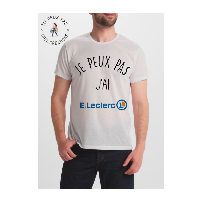 T-shirt je peux pas j'ai Leclerc - Adulte
