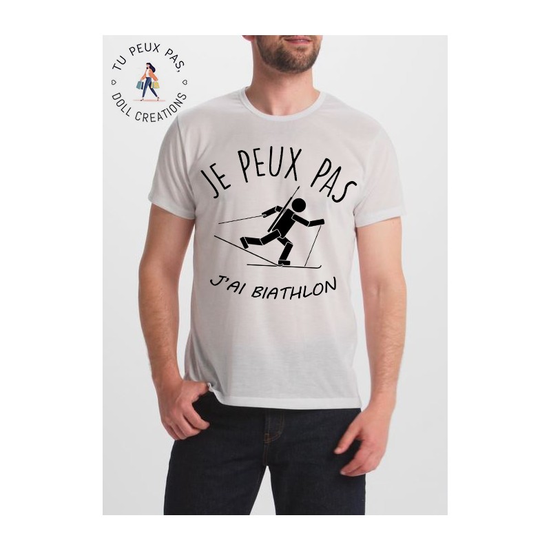 T-shirt j'peux j'peux pas j'ai biathlon - cadeau homme sport