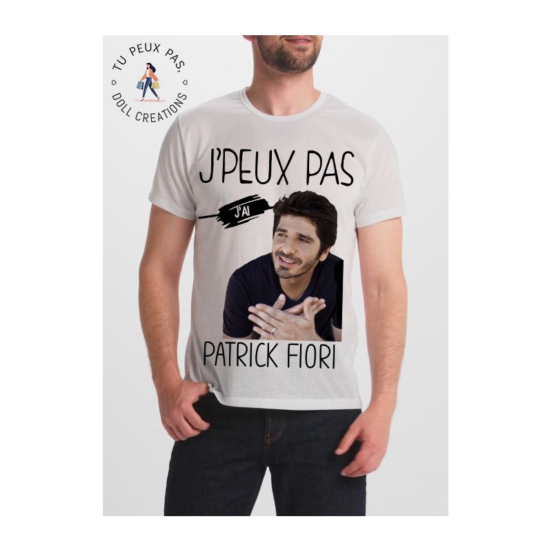 T-shirt je peux pas j'ai Patrick Fiori - homme