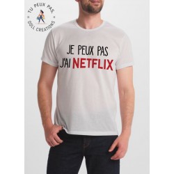 T-Shirt Je peux pas J'Ai Netflix série Addict