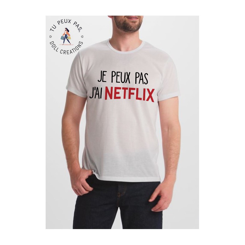 T-Shirt Je peux pas J'Ai Netflix série Addict
