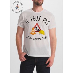 T-shirt j'peux pas j'ai chantier - cadeau homme travaux