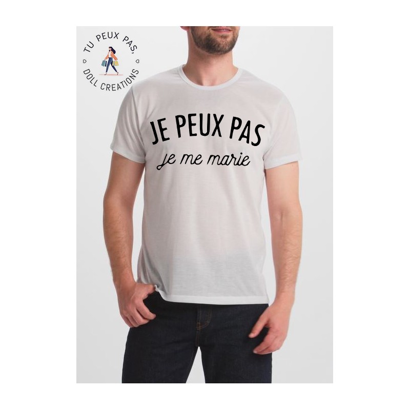 T-shirt j'peux pas je me marie - cadeau homme mariage