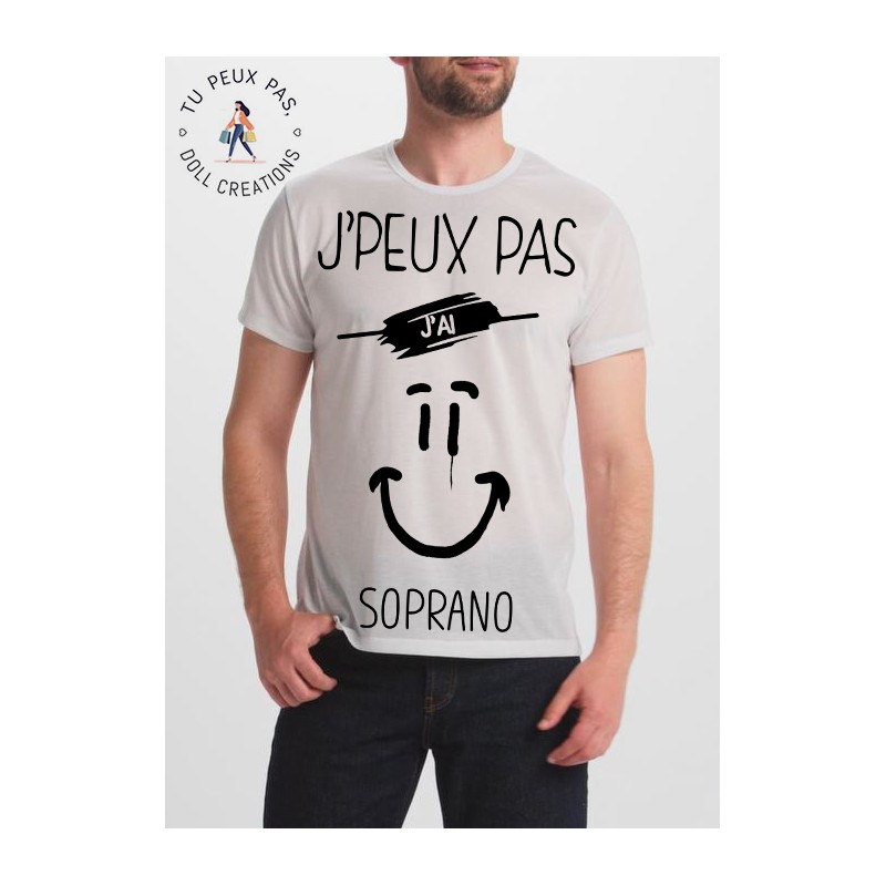 t-shirt je peux pas j'ai soprano - cadeau homme