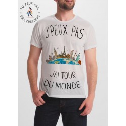 T-shirt j'peux pas j'ai pas j'ai tour du monde - cadeau homme voyage