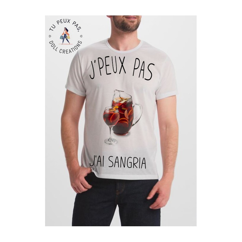 T-shirt j'peux pas j'ai pas j'ai sangria - cadeau homme boisson