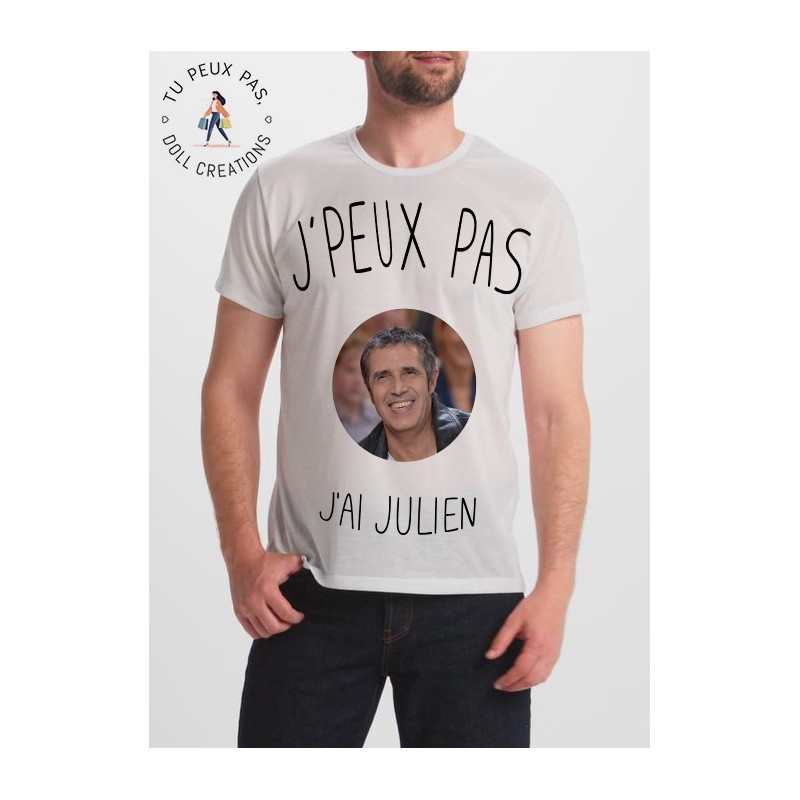 T-shirt je peux pas j'ai Julien Clerc - cadeau homme
