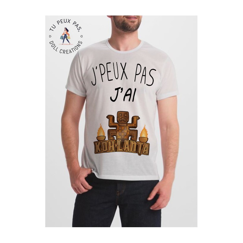 T-Shirt je peux pas j'ai koh lanta